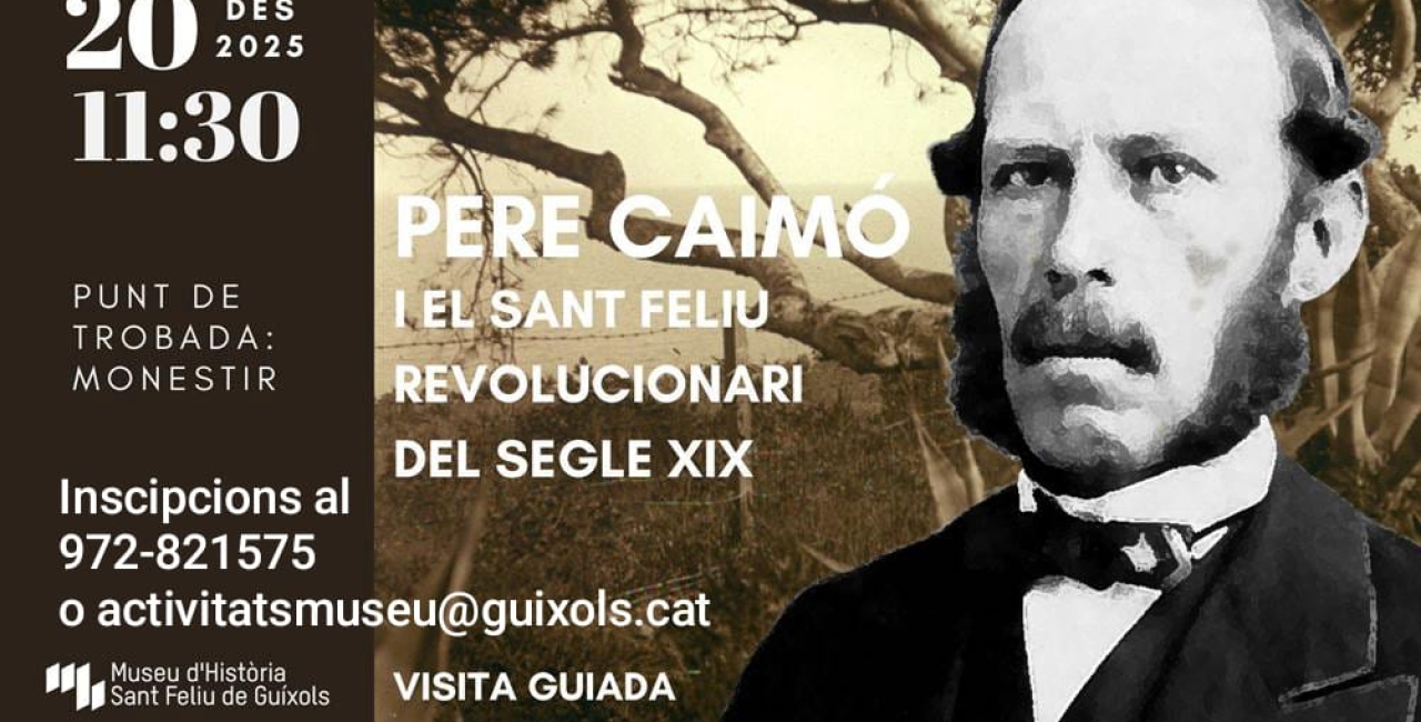 Visita guiada sobre Pere Caimó i el Sant Feliu revolucionari del segle XIX